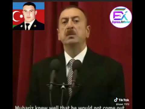 İlham əliyev  Mübariz Ibrahimovdan danışdı