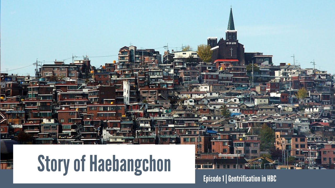 Story of Haebangchon Ep 1 | Gentrification in HBC
