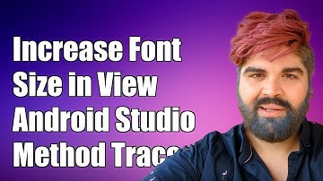 How to Increase Font Size in Method Trace View of Android Studio