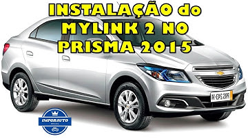 MYLINK 2 - INSTALAÇÃO NO CHEVROLET PRISMA ANO 2015