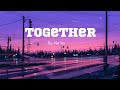 Together - Song by Ne yo ( Lyrics)