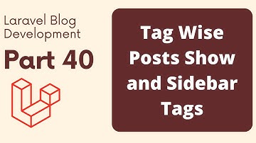 Laravel Blog Development Part 40 | Tag Wise Post Show | The Test Coder