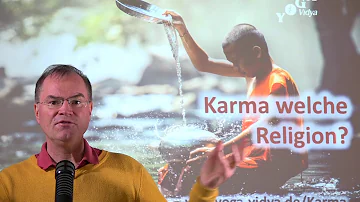 In welcher Religion ist Karma?