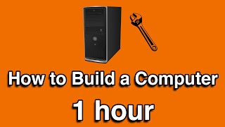 How to Build a Computer All-in-One Tutorial Series (1 HOUR!)