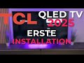 TCL QLED TV 2025 So Funktioniert Die Erste Installation