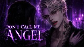 Don't Call Me Angel 🖤 DARK ROMANCE SONG 🖤  Obsession, Dangerous Love screenshot 4