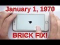 January 1, 1970 Bricked iPhone Glitch FIXED!!