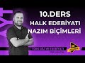 Halk edebiyatı nazım biçimleri - 40 Günde Ayt Edebiyat Kampı 2026/📌 10. GÜN