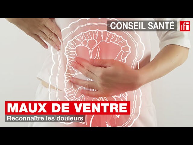 Maux de ventre : reconnaître les douleurs - YouTube