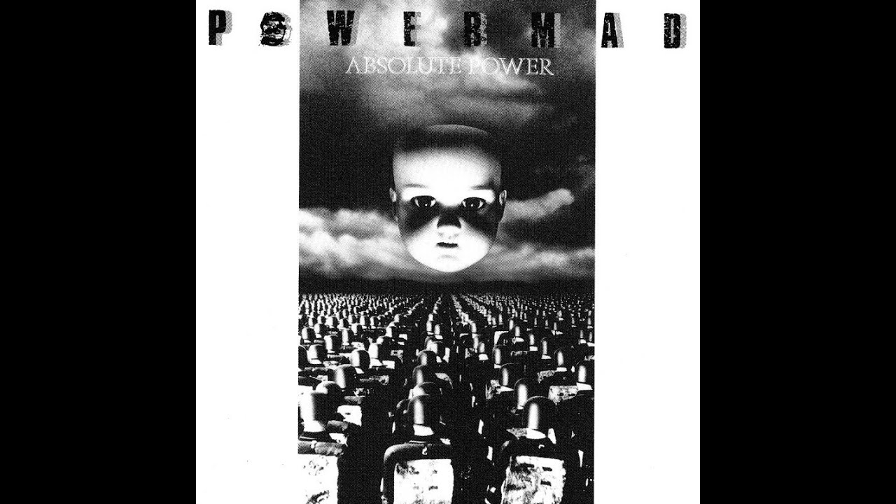 POWERMAD - Absolute Power 1989 full album - YouTube