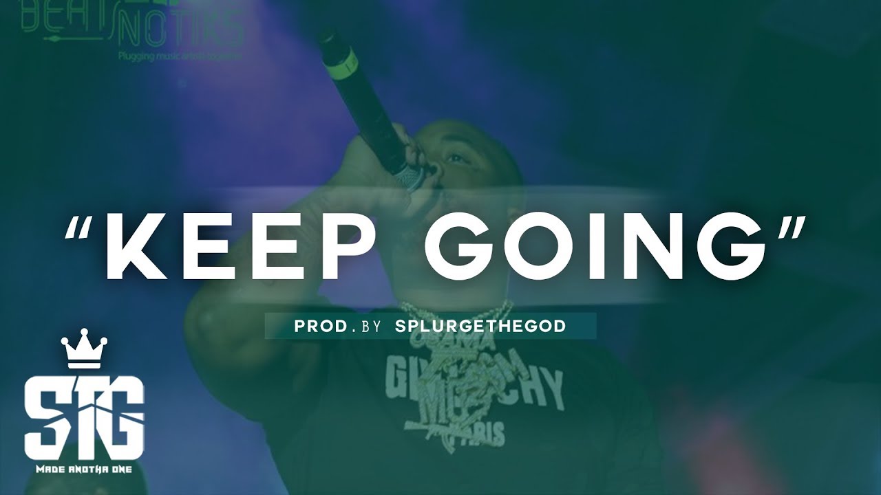 [FREE] Mo3 x Yella Beezy Type Beat - Keep Going | @SplurgeTheGod