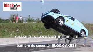 Crash‑Test BLAX V1 – Ancienne Gamme Block’Axess | Test d’impact réel