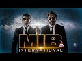 La suite de trop  men in black international