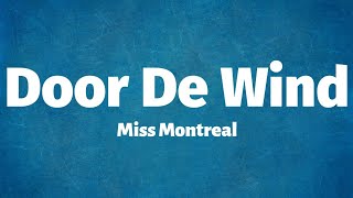 Miss Montreal - Door De Wind (Lyrics) chords