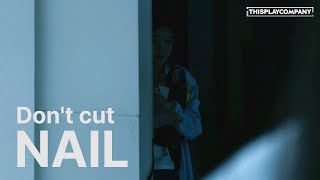 손톱 Nail  |  Horror Short Film