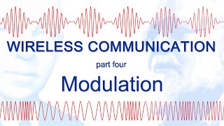 Wireless Communication – Four: Modulation by Computer Science 1,184 views 2 months ago 13 minutes, 56 seconds