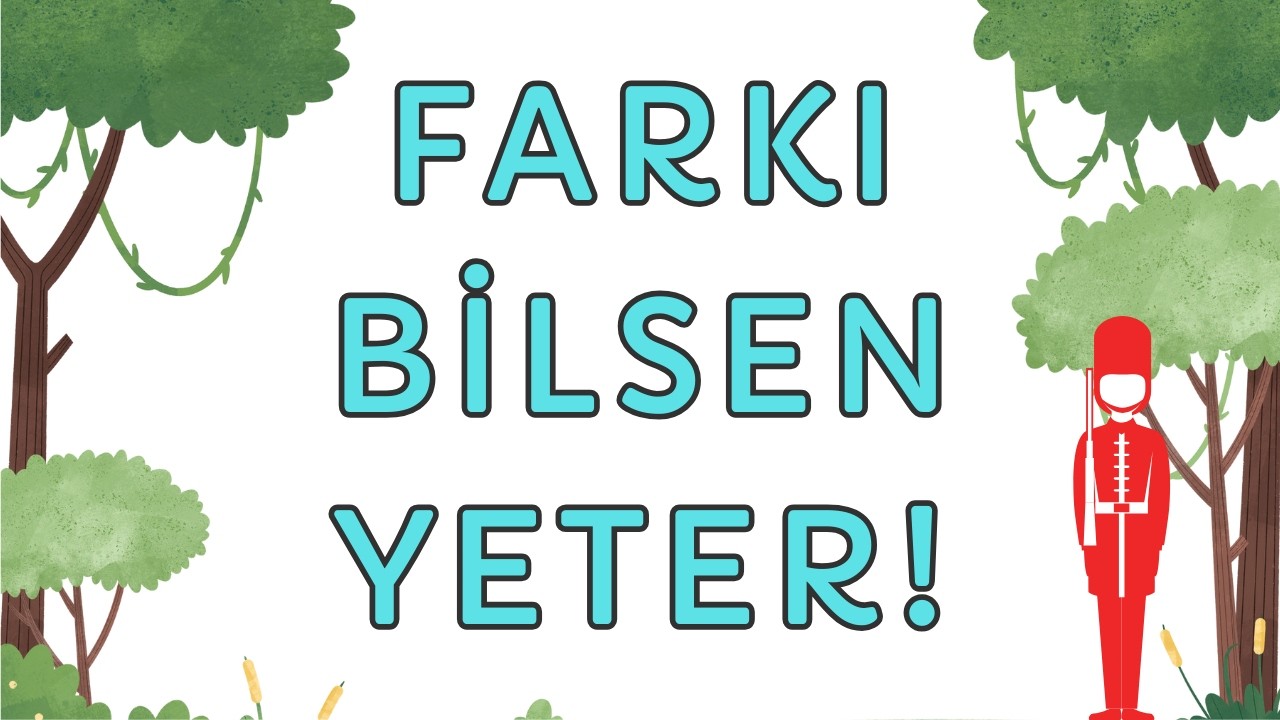 İNGİLİZCE İLE TÜRKÇE ARASINDAKİ FARKLAR