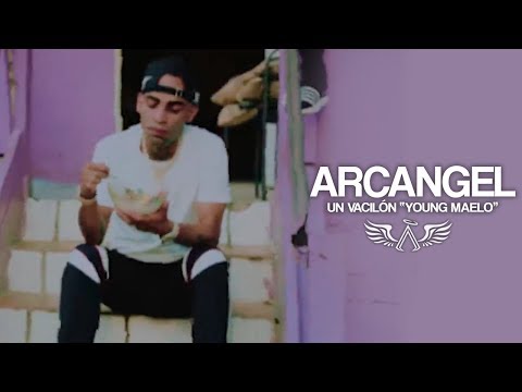 Arcangel – Un Vacilon «Young Maelo» [Official Video]