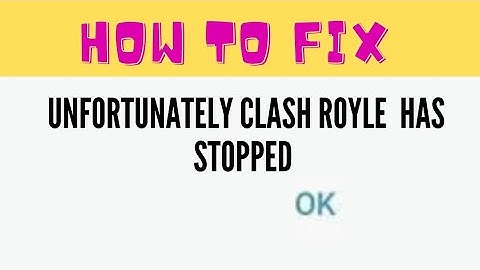Unfortunately Clash Royale Has Stopped Problem Solved 2022|| Clash Royale Not open