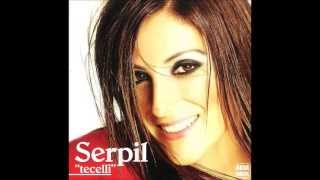 Serpil  - Üzülme - Tecelli - Arda Müzik 2010