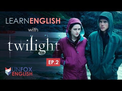 ฝึกภาษาอังกฤษจากหนัง Twilight EP.2