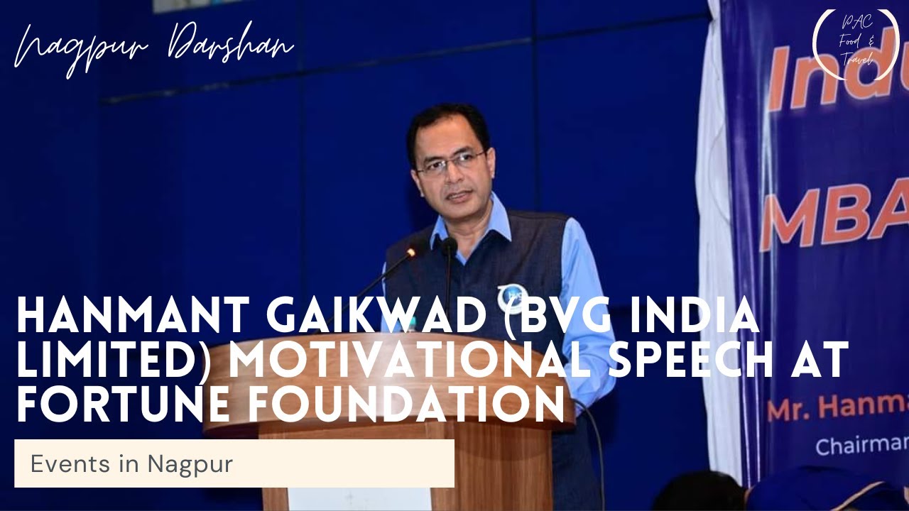 Hanmant Gaikwad (BVG India Limited) Motivational Speech at Fortune Foundation Jobfair, Nagpur - YouTube