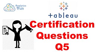 4. Tableau Desktop Specialist Exam Questions | Tableau certification questions and answers | Q5
