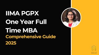 Comprehensive Guide To Iima Pgpx 2025 All You Need To Know About Iima Pgpx Eligibility, Fees, Roi.