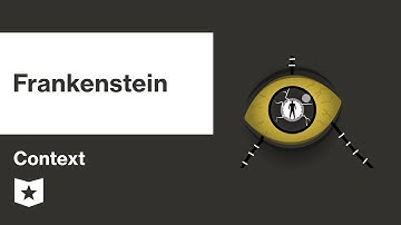 Frankenstein by Mary Shelley | Context