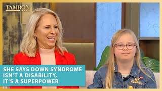 This 11-Year-Old Says Down Syndrome Isn’t a Disability, It’s a Superpower