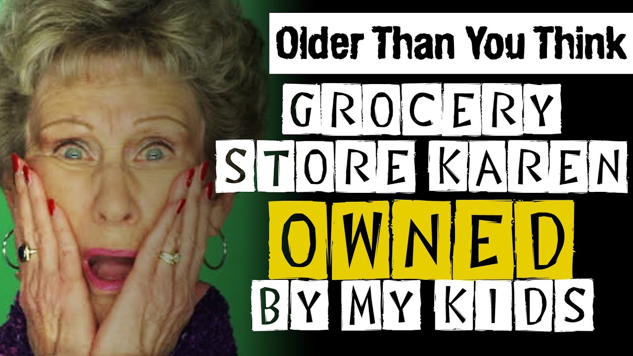 Grocery Store Karen Owned By My Kids! YouTube