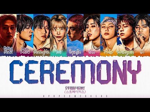 9TH MEMBER Stray Kids CEREMONY Color Coded Lyrics Cover By AshuriSingz