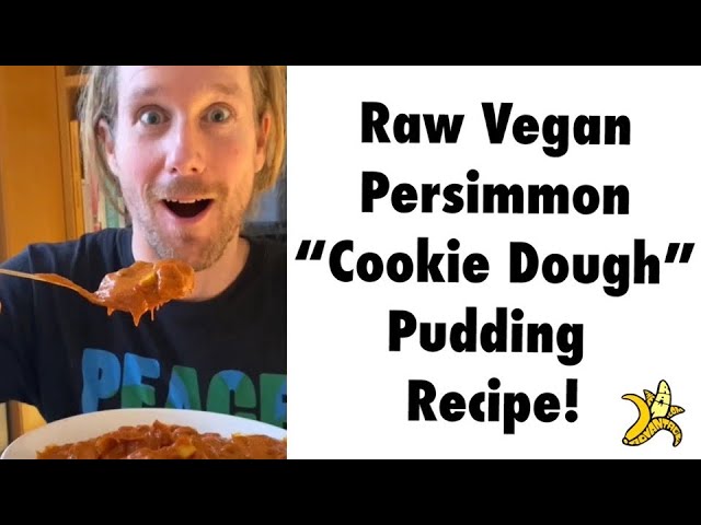 Raw Vegan Persimmon Cookie Dough Pudding Recipe