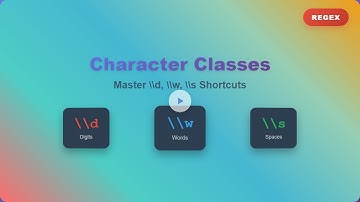 Master Regex: Character Classes \d, \w, \s Explained for Beginners!