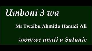 Twaibu Testimony - Umboni 3 wa Twaibu