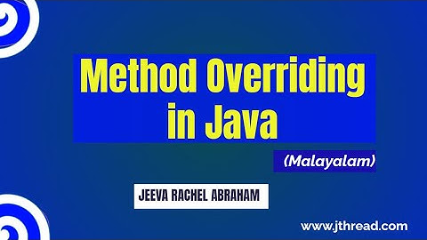 Method Overriding in Java (Malayalam)