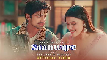 Saanware Abhishek And Mannara  | Official Video | Akhil Sachdeva | Abhishek Kumar New Song