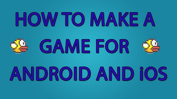 How to make a game (Android, iOS, Web) part 3 -  Make flappy bird