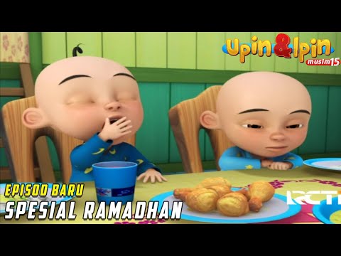 Spesial Menyambut Ramadhan | FULL Episode Baru Upin & Ipin Musim 15 | Upin Ipin Terbaru 2022
