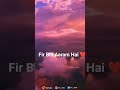 Rafta Rafta Sanam ❤ | WhatsApp Status | Atif Aslam | Aesthetic