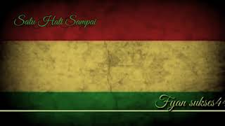 Satu hati sampai mati cover musick reggae .mp3