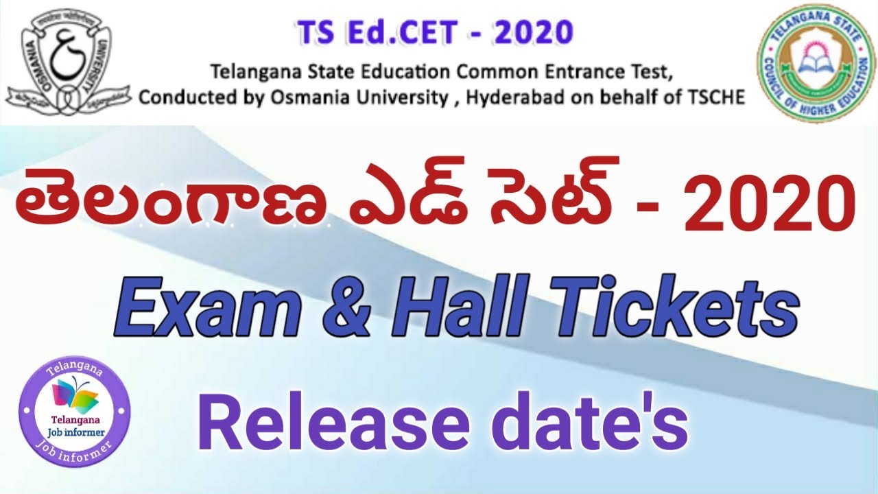TS EdCET Exams & Hall Tickets Release date 2020 || TS EdCET Exam date 2020 || Telangana Job informer