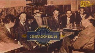 La Generación del 98: Literatura española e Historia