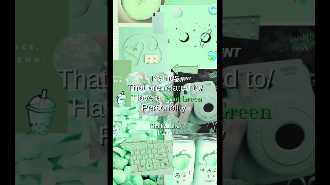 Mint Green Girl Names Girl Edition Part 2 