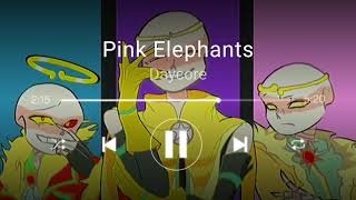 Pink Elephants Animation Meme - Daycore / Anti-Nightcore || Requested