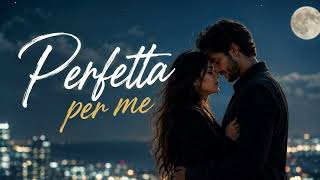 Neuromelodies - Perfetta Per Me Official Audio