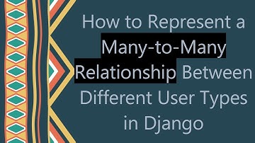 How to Represent a Many-to-Many Relationship Between Different User Types in Django