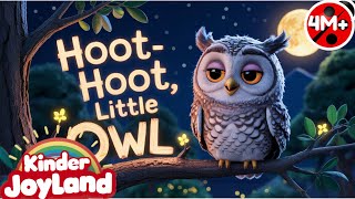 Hoot-Hoot, Little Owl | Sleepy Lullaby for Kids | Soothing Bedtime Song @KinderJoyland