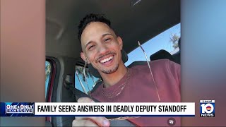 Loved ones distraught after deputies fatally shoot man following long standoff
