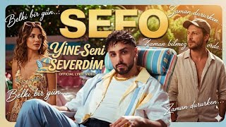 Sefo Yine Seni Severdim Official Lyric Video Cover